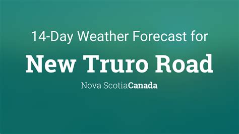 truro ns 14 day weather forecast.